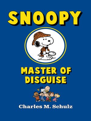 cover image of Snoopy, Master of Disguise